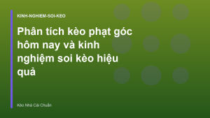 Read more about the article Phân tích kèo phạt góc hôm nay và kinh nghiệm soi kèo hiệu quả